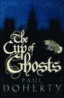 The Cup of Ghosts (Mathilde of Westminster, Bk 1)