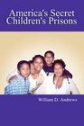 America's Secret Children's Prisons