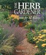 The Herb Gardener A Guide for All Seasons