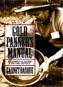 Gold Panner's Manual: A Complete Guide for the Novice