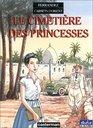 Carnets d'Orient tome 5  Le cimetire des princesses