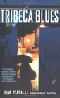 Tribeca Blues (Terry Orr, Bk 3)