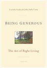 Being Generous The Art of Right Living