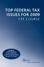 Top Federal Tax Issues for 2009 CPE Course