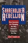 Shareholder Rebellion How Investors Are Changing the Way America's Companies Are Run