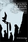 The Politics of Social Solidarity  Class Bases of the European Welfare State 18751975