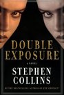 Double Exposure A Novel