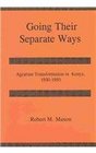 Going Their Separate Ways Agrarian Transformation in Kenya 19301950