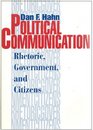 Political Communication  Rhetoric Government and Citizens