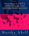 First Steps in DATA MINING with SAS ENTERPRISE MINER