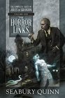 The Horror on the Links The Complete Tales of Jules De Grandin Volume One