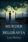 Murder in Belgravia A Mayfair 100 Mystery