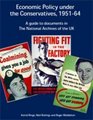 Economic Policy Under the Conservatives 195164 A Guide to Documents in the National Archives