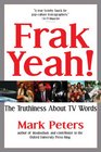 Frak Yeah The Truthiness About TV Words
