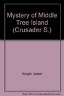 Mystery of Middle Tree Island