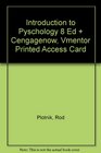 Introduction to Pyschology 8 Ed  Cengagenow Vmentor Printed Access Card