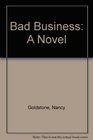 Bad Business A Novel