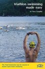 Triathlon Swimming Made Easy How Anyone Can Succeed in Triathlon  With Total Immersion