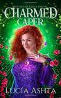 Charmed Caper: A Paranormal Women's Fiction Novel (Witches of Gales Haven)