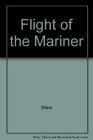 Flight of the Mariner