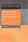 Economic Transition Unemployment and Active Labour Market Policy