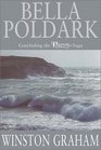 Bella Poldark, A Novel of Cornwall: 1818-1820