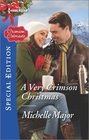 A Very Crimson Christmas (Crimson, Colorado, Bk 4) (Harlequin Special Edition, No 2441)