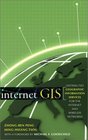Internet GIS Distributed Geographic Information Services for the Internet and Wireless Network