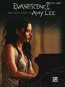 Evanescence  The Piano Style of Amy Lee Piano/Vocal/Chords