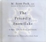 The Friendly Snowflake