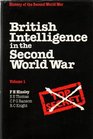 British Intelligence in the Second World War Its Influence on Strategy and Operations