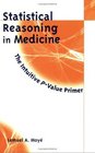 Statistical Reasoning in Medicine The Intuitive PValue Primer