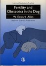 Fertility and Obstetrics in the Dog
