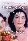 Shanghai Girls (May and Pearl, Bk 1) (Audio CD) (Unabridged)