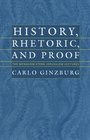 History Rhetoric and Proof The Menachem Stern Lectures in History