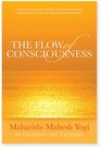 The Flow of Consciousness Maharishi Mahesh Yogi on Literature and Language 1971 to 1976