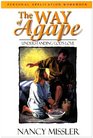 The Way of Agape Understanding God's Love