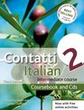 Contatti 2 Italian Intermediate Course 2nd edition revised Coursebook and CDs