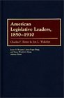 American Legislative Leaders 18501910