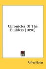 Chronicles Of The Builders