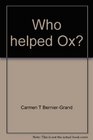 Who helped Ox A folk tale about cooperation