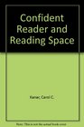 Confident Reader and Reading Space