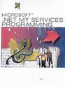 Microsoft NET My Services Programming