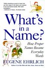 What's in a Name How Proper Names Became Everday Words