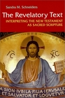 The Revelatory Text Interpreting the New Testament As Sacred Scripture