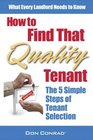 How to Find That Quality Tenant: The Five Simple Steps of Tenant Selection