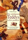 Die schnsten Teddys selbst gemacht Das groe farbige Vorlagen und Anleitungsbuch