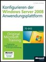 Konfigurieren der Windows Server 2008Anwendungsplattform