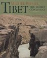 Tibet The Secret Continent