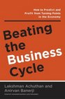 Beating the Business Cycle